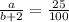 \frac{a}{b+2} =\frac{25}{100}