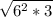 \sqrt{6^{2}*3 }