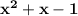 \bf x^2+x-1