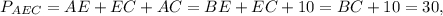 {P_{AEC}} = AE + EC + AC = BE + EC + 10 = BC + 10 = 30,