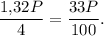 \displaystyle\frac{{1{,}32P}}{4} = \displaystyle\frac{{33P}}{{100}}.