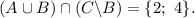 (A \cup B) \cap (C\backslash B) = \{ 2;\,\,4\} .