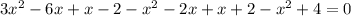 3x^2-6x+x-2-x^2-2x+x+2-x^2+4=0