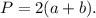 P=2(a+b).