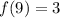 f(9) = 3