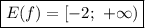 \boxed{E(f)=[-2;\ +\infty)}