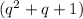 (q^{2}+q+1)