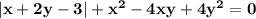 \bf |x+2y-3|+x^2-4xy+4y^2=0