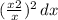 ({\frac{x+2}{x}})^{2} \, dx