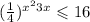 ( \frac{1}{4} ) {}^{x^{2} + 3x} \leqslant 16