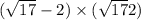 ( \sqrt{17} - 2) \times ( \sqrt{17} + 2)