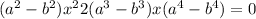 ( {a}^{2} - {b}^{2} ) {x}^{2} + 2( {a}^{3} - {b}^{3} )x + ( {a}^{4} - {b}^{4} ) = 0