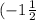 (-1\frac{1}{2} ; 1\frac{1}{3} )