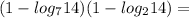 (1-log_{7} 14)(1-log_{2} 14)=
