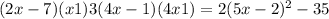 (2x-7)(x+1)+3(4x-1)(4x+1)=2(5x-2)в-35