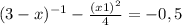 (3-x)^{-1}- \frac{(x+1)^{2} }{4}=-0,5