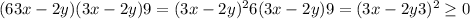 (6+3x-2y)(3x-2y)+9=(3x-2y)^2+6(3x-2y)+9=(3x-2y+3)^2\geq 0