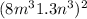 (8m {}^{3} + 1.3n {}^{3} ) {}^{2} 