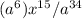 (a^{6})x^{15} /a^{34}