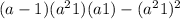 (a-1)(a^{2} +1)(a+1)-(a^{2}+1)^{2}