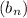 (b_{n})