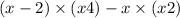 (x - 2) \times (x + 4) - x \times (x + 2) 