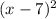 (x - 7)^{2}