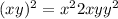 (x+y)^{2} = x^{2} + 2xy + y^{2}