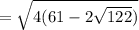 = \sqrt{4(61 - 2\sqrt{122})}