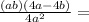 \frac{(a+b)(4a-4b)}{4a^{2} } =