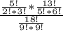 \frac{\frac{5! }{2! *3! } * \frac{13! }{5! *6! } }{\frac{18! }{9! *9! } }