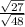 \frac{\sqrt{27} }{\sqrt{48} }