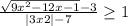 \frac{\sqrt{9x^2-12x-1} -3}{|3x+2|-7} \geq 1