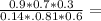 \frac{0.9*0.7*0.3}{0.14*.0.81*0.6} =