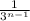 \frac{1}{3^{n-1}}