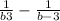 \frac{1}{b+3}-\frac{1}{b-3}