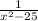 \frac{1}{x^{2} - 25}
