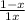 \frac{1-x}{1+x}