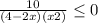 \frac{10}{(4-2x)(x+2)} \leq 0