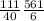 \frac{111}{40} + \frac{561}{6}