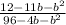 \frac{12-11b-b^{2} }{96-4b-b^{2} }