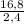 \frac{16,8}{2,4}