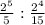 \frac{2^{5} }{5}: \frac{2^{4} }{15}