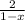 \frac{2}{1-x}