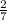 \frac{2}{7}