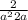 \frac{2}{a^{2}+2a }