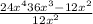 \frac{24x^{4}+36x^{3}-12x^{2} }{12x^{2} }