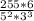 \frac{255 * 6}{5^{2}*3^{3} }