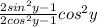 \frac{2sin^{2} y-1}{2cos^{2} y-1} +cos^{2} y