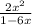 \frac{2x^{2} }{1-6x}